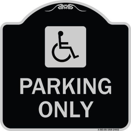 Signmission ADA Compliant Parking AccessibleHeavy-Gauge Aluminum Architectural Sign, 18" x 18", BS-1818-24662 A-DES-BS-1818-24662